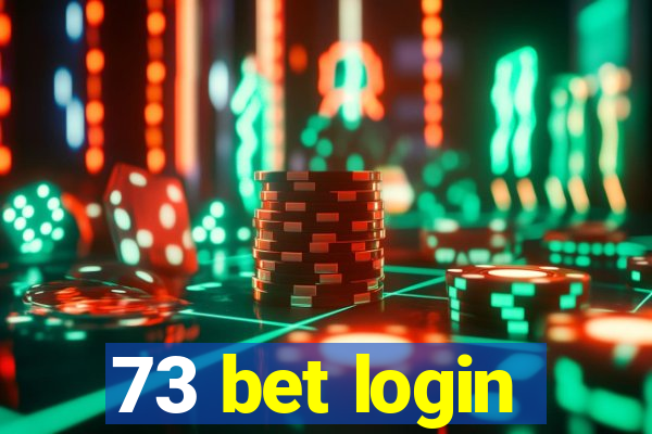 73 bet login